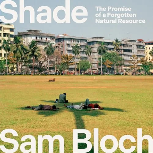 Shade By Sam Bloch